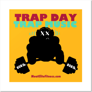 Trap Day Posters and Art